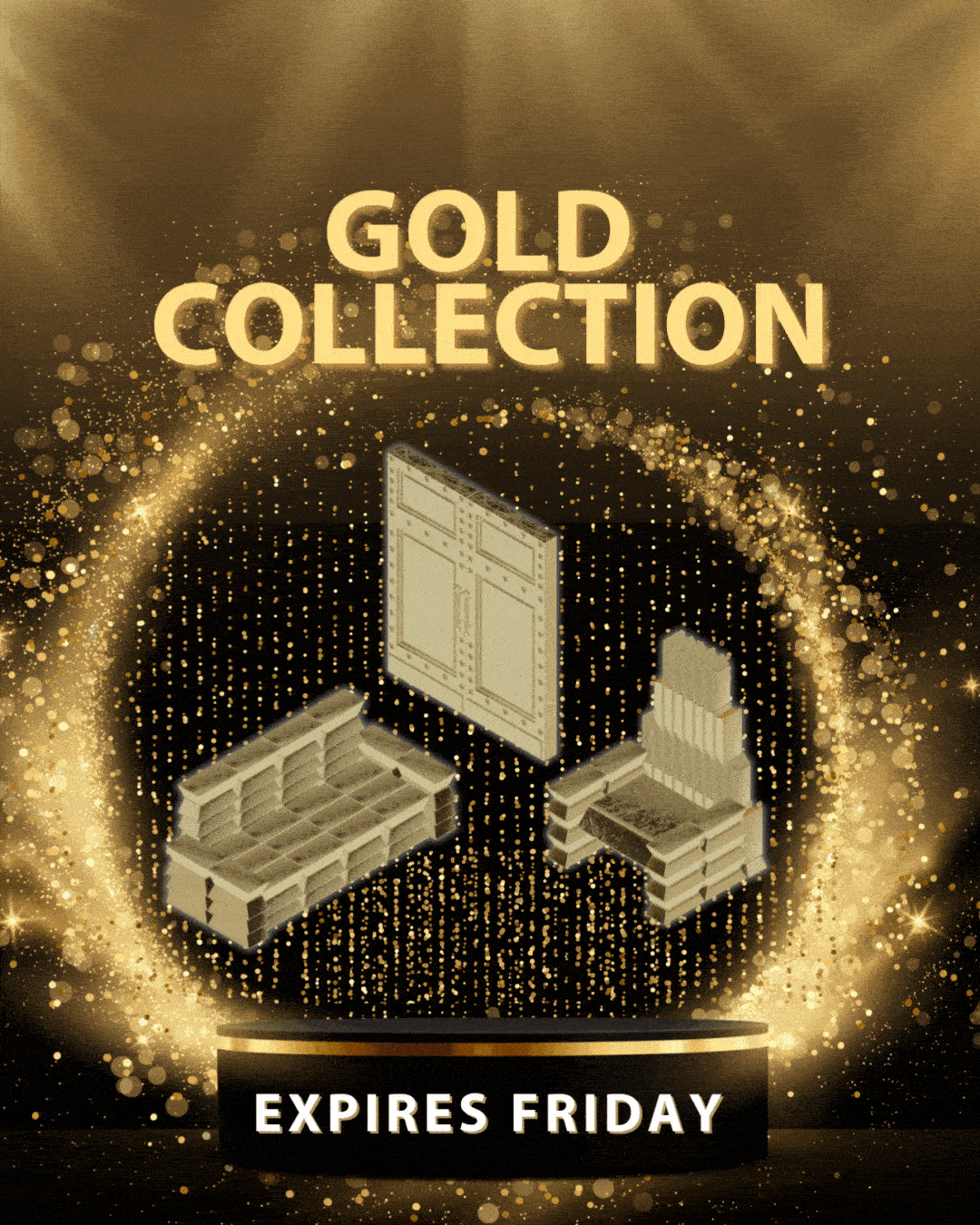 {The Gold Collection Expires Soon!}